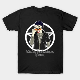 We Are The Weirdos, Mister T-Shirt